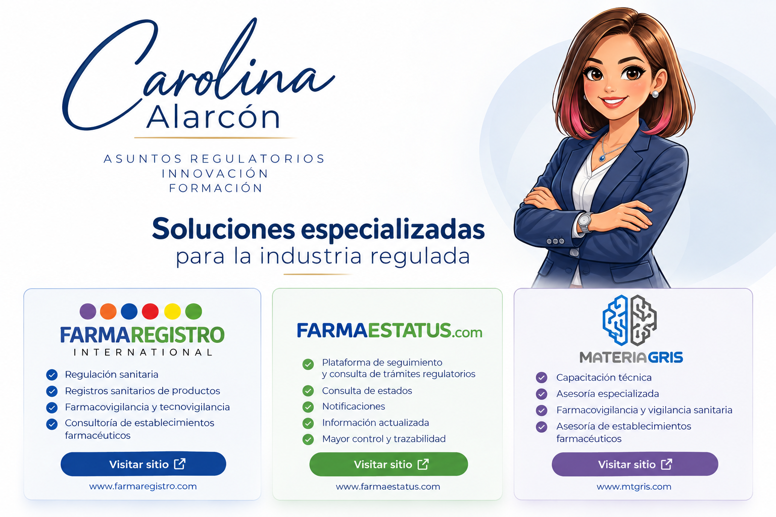 Carolina Alarcón. Soluciones especializadas para la industria regulada.